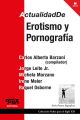 Actualidad de erotismo y pornografia