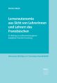 Lernerautonomie aus Sicht von Lehrerinnen und Lehrern des Franzosischen