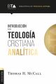 Introduccion a la teologia cristiana analitica