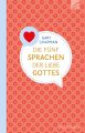 Die funf Sprachen der Liebe Gottes