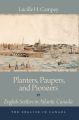 Planters, Paupers, and Pioneers