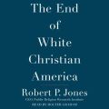 End of White Christian America