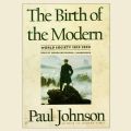 Birth of the Modern