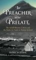 The Preacher and the Prelate