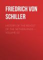 History of the Revolt of the Netherlands  Volume 02