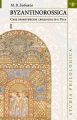 BYZANTINOROSSICA:     .  I