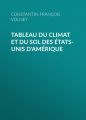 Tableau du climat et du sol des Etats-Unis d'Amerique