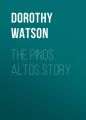 The Pinos Altos Story