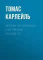 History of Friedrich II of Prussia — Volume 19