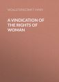 A Vindication of the Rights of Woman