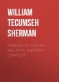 Memoirs of General William T. Sherman  Complete
