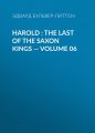 Harold : the Last of the Saxon Kings — Volume 06