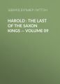 Harold : the Last of the Saxon Kings — Volume 09