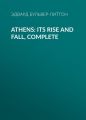 Athens: Its Rise and Fall, Complete