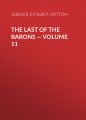 The Last of the Barons — Volume 11