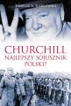 Churchill. Najlepszy sojusznik Polski?