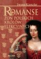 Romanse zon polskich krolow elekcyjnych