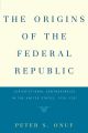 The Origins of the Federal Republic