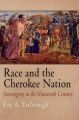 Race and the Cherokee Nation