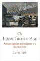 The Long Gilded Age