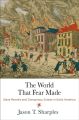 The World That Fear Made