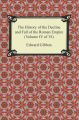 The History of the Decline and Fall of the Roman Empire (Volume IV of VI)