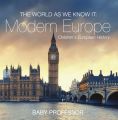 The World as We Know It: Modern Europe | Children's European History