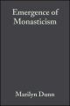 Emergence of Monasticism