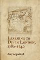 Learning to Die in London, 1380-1540
