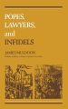 Popes, Lawyers, and Infidels