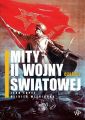 Mity II wojny swiatowej. Czesc 2