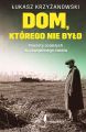 Dom, ktorego nie bylo