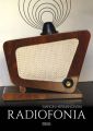 Radiofonia w Polsce. Zarys dziejow