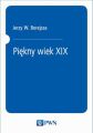 Piekny wiek XIX