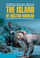 Остров доктора Моро. Книга для чтения на английском языке Остров доктора Моро. Книга для чтения на английском языке