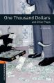 One Thousand Dollars and Other Plays