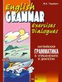      .  II / English grammar in exercises and dialogues. Beginners II