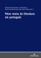 Pelos mares da literatura em portugues
