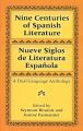 Nine Centuries of Spanish Literature (Dual-Language)