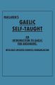 Maclaren's Gaelic Self-Taught - An Introduction to Gaelic for Beginners - With Easy Imitated Phonetic Pronunciation