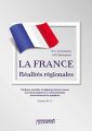LA FRANCE. Realites regionales. Учебное пособие по французскому языку для бакалавриата и магистратуры экономического профиля. Уровень В2–C1