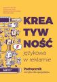 Kreatywnosc jezykowa w reklamie