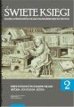 Swiete ksiegi judaizmu, chrzescijanstwa i islamu w slowianskim kregu kulturowym. Prace dedykowane Profesorowi Czeslawowi Lapiczowi. Tom 2: Ksiegi wyznawcow judaizmu i islamu. Historia - Socjologia - S