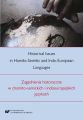 Historical Issues in Hamito-Semitic and Indo-European languages. Zagadnienia historyczne w chamito-semickich i indoeuropejskich jezykach