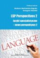 LSP Perspectives 2. Jezyki specjalistyczne - nowe perspektywy 2