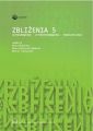 Zblizenia 5. Jezykoznawstwo - literaturoznawstwo - translatologia