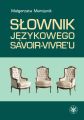 Slownik jezykowego savoir-vivre'u (wydanie 2)