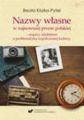 Nazwy wlasne w najnowszej prozie polskiej – miedzy idiolektem a problematyka wspolczesnej kultury