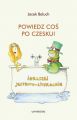 Powiedz cos po czesku!