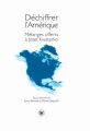 Dechiffrer l’Amerique